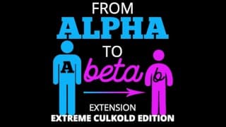 从 Alpha 到 Beta 扩展 Extreme Culkold 版