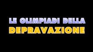 Le Olimpiadi della Depravazione - (FULL MOVIE - ORIGINAL VERSION)