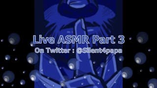 实时 ASMR 第 3 部分 8/3/20