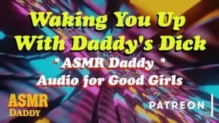 ASMR 爸爸用他的鸡巴在你体内唤醒你，毁了你的屁股