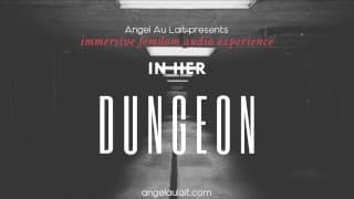 IN HER DUNGEON [F4A][FEMDOM][AUDIO][HFO][HYPNOSIS][BONDAGE][CUM COUNTDOWN]