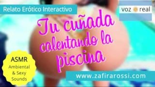 Tu Cuñada Argentina Se Quita La Calentura Un Dia De Calor - Relato Erótico Interactivo [ASMR Sounds]