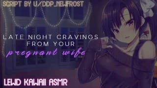 Late Night Cravings from Your Pregnancy Wife （Sound Porn） （英语ASMR）