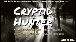 Trans Cryptid Hunter 被飞蛾人搞砸了