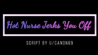 （M4M型）Hot Nurse Jerks You Off （音频） （Femboy） （Gentle Dom）