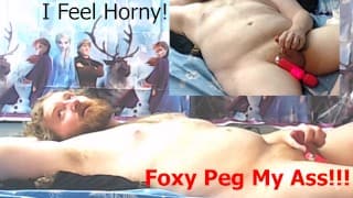 娘娘腔小暨荡妇 Foxy Peg 我的屁股尽力将跛行的鸡巴变成坚硬的鸡巴!!