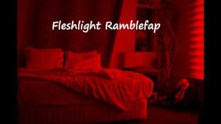 Fleshlight Ramblefap