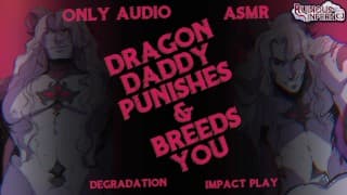 Dragon Daddy Degrads & Breeds You （龙爸爸贬低和繁殖你）