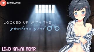 Locked Up With The Yandere Girl （英语 ASMR） （Sound Porn）