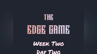 The Edge Game 第二周 第二天