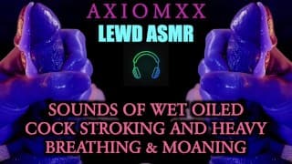 (LEWD ASMR) Sounds of Wet Oiled Cock Stroking With Heavy Breathing & Moaning - ASMR JOI