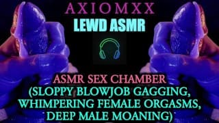 (LEWD ASMR) ASMR Sex Chamber - Sloppy Blowjob Gagging, Whimpering Female Orgasms, Deep Male Moaning