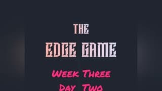 The Edge Game 第三周 第二天