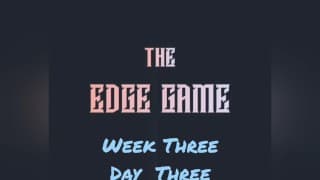 The Edge Game 第三周 第三天