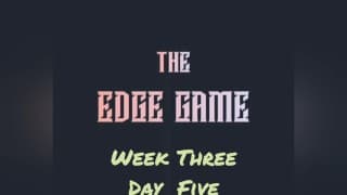 The Edge Game 第三周 第五天