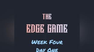 The Edge Game 第四周第一天