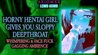 （LEWD ASMR AMBIENCE）角质无尽的女孩给你邋遢的深喉 - 呻吟/作呕/脸他妈的/JOI