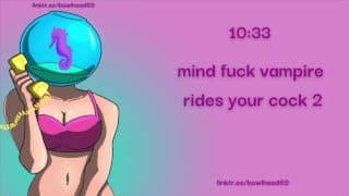 音频：Mind Fuck Vampire Rides Your Cock 2