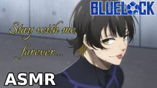 [ASMR]巴奇拉找到朋友 💛 （Blue Lock ASMR）