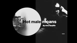 Me espias haciendome una paja - Audio para MUJERES - VOYEUR - - MALE MOANS - GEMIDOS DE HOMBRE