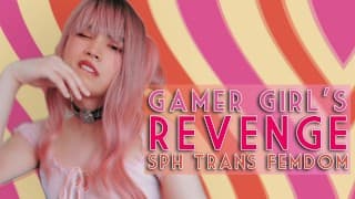 Gamer Girl Gets Even：SPH 跨性别调教