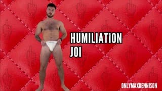 Humiliation JOI