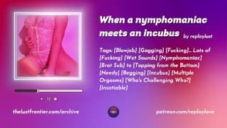 Nymphomaniac 一遍又一遍地乞求 incubus 操她