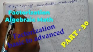 Factorization Math Slove by Bikash Edu Care Episode 30