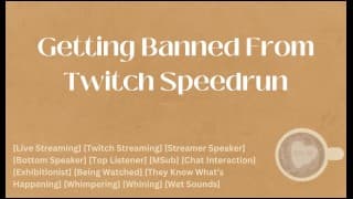 被 Twitch Speedrun 禁止 [M4A] [音频] [ASMR]