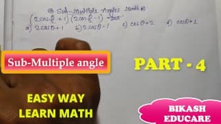 Sub Multiple Angles Class 11 math find the value Slove By Bikash Educare 第 4 部分