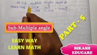 Sub Multiple Angles Class 11 math prove this math Slove By Bikash Educare 第 5 部分