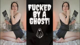 Fucked By A Ghost