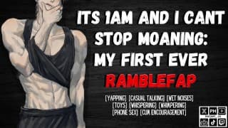 凌晨 1 点，我无法停止呻吟：我的第一个 RambleFap |相互手淫