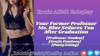 ASMR公司 |你的前任教授 Ms Blue 诱惑你 [温柔的调教] [吃猫] [摩洛伊斯兰解放阵线]