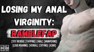 失去我的肛门童贞：RambleFap |男性呻吟色情音频