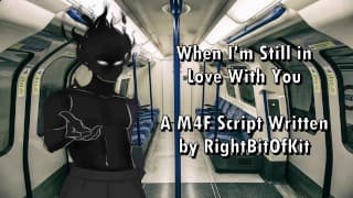 When I'm Still in Love With You - 由 RightBitOfKit 编写的 M4F 脚本