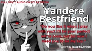 说服你的 Yandere 最好的朋友为你疯狂 |色情 ASMR 角色扮演