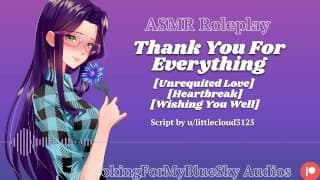 ASMR 角色扮演 |谢谢你所做的一切 [SFW] [单相思] [Love心碎] [祝你一切顺利]