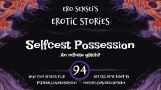 Selfcest Posession（女性色情音频）[ESES94]