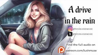 A drive in the rain [Erotic audio]