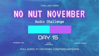 No Nut November Audio Challenge Day 15