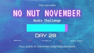 No Nut November 音频挑战第 28 天