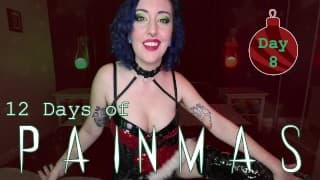 DAY 8 - 12 DAYS OF PAINMAS - Preview - Christmas CBT & Pain Play Slave Tasks by Miss Faith Rae