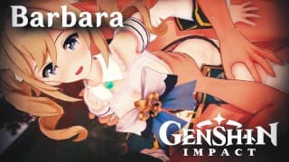 芭芭拉·原神（BARBARA GENSHIN IMPACT）被狠狠地操-动漫特别视频[豪华]免费