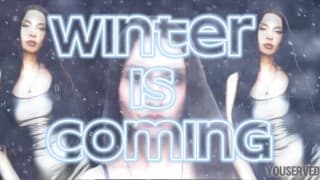 Winter is coming - Femdom Humiliation TPE Loser Beta Male Denial Mesmerize