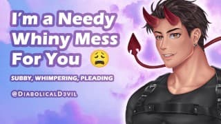You Made Me a Needy Whiny Mess (Audio) || Male VA Whimpering and Moaning || Male Moans