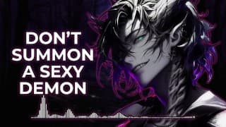 Don不要召唤性感的恶魔！ |男呻吟 |深沉的声音 |音频Erotica |男朋友音频 |M4F型